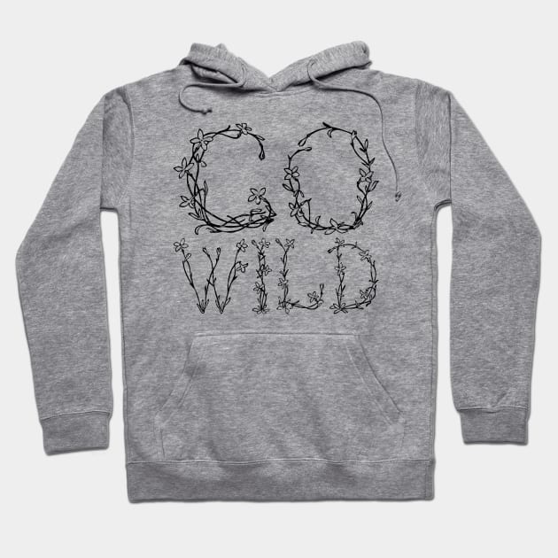 Go Wild (Black) Hoodie by Graograman